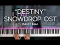 Download Lagu Destiny - Snowdrop 설강화 OST Piano BGM cover [30-MINUTE LOOP] + sheet music