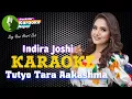 Tutyo Tara Aakashma Karaoke With Lyrics Indira Joshi