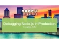 Debugging Node js in Production