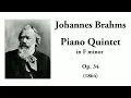 Brahms: Piano Quintet in F minor, Op. 34 (with Score)