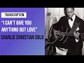 Download Lagu I Can't Give You Anything But Love -- Charlie Christian Solo