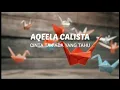 Download Lagu CINTA TAK ADA YANG TAHU ~ AQEELA CALISTA (LIRIK VIDEO)
