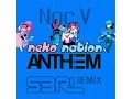 Download Lagu Neko Nation Anthem (S3RL remix) - Noc.V [FREE TRACK]