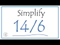 How to Simplify the Fraction and as a Mixed Fraction