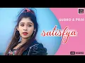 Download Satisfya | Gaddi Lamborghini | Imran Khan | Subho & Puja | Valentines Special | Punjabi Song 2020 mp4 3gp mp3 videos - waplic
