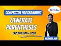 Generate Parentheses Explanation Code LeetCode 22