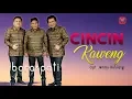 Download Lagu Boraspati - CINCIN KAWENG