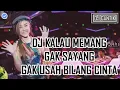 Lagu DJ slow DJ cantik DJ kalau memang gak sayang gak usah bilang cinta full bass