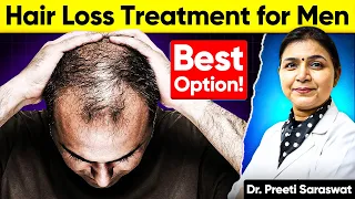 Hair Loss Treatment for Men: Is Hair Transplant the Best Option?