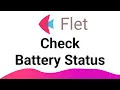 Flet Tutorial - Check Realtime Battery Status