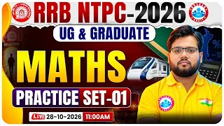 RRB NTPC 2026 Maths | Railway NTPC UG & Graduate Level | RRB NTPC Maths Practice Set 01 | Akash Sir