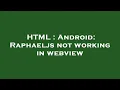 HTML Android Raphaeljs not working in webview