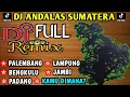 Download Lagu DJ FULL REMIX ANDALAS SUMATERA!!