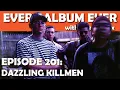 Download Lagu Every Album Ever | Episode 201: Dazzling Killmen
