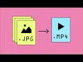 convert JPG to MP4 MOV