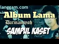 Download Lagu Album Asli Darmansyah  judul...Apakah kekurangan ku... paling mantap..
