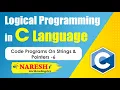 Code Programs on Strings Pointers - 6 Logical Programming in C Naresh IT