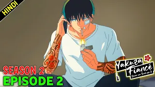 yakuza fiance season 2 episode 2 explained in hindi yakuza fiance anime season 2 explanation