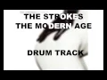 Download Lagu The Strokes The Modern Age | Drum Track |
