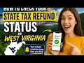 How to check your state tax refund status in West Virginia