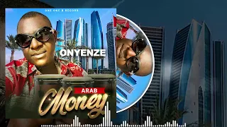arab money onyenze official audio 