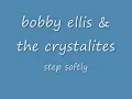 bobby ellis & the crystalites - step softly.wmv