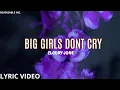 Download Lagu Big Girls Don't Cry - Cloudy June | Lyrics Video | Reversable Inc