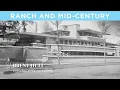 What is Ranch and Mid-century Architecture