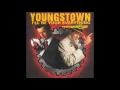 Youngstown - I'll Be Your Everything (Film Version)
