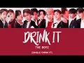 THE BOYZ (더보이즈) - Drink It [Han|Rom|Eng Lyrics] [POR]