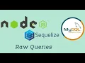 - Raw Queries Node with Sequelize in Hindi Node js with Sequelize ORM