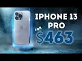iPhone 13 Pro for 463 Is it EVEN possible