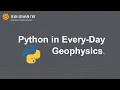 Getting Started with Python for Geoscientists
