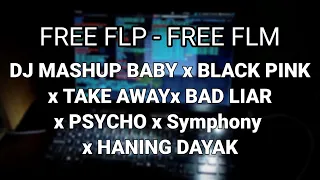 Download DJ MASHUP Baby x Black Pink x Take Away x Bad Liar x Psycho x Symphony Viral Tiktok - FREE FLP - FLM MP3