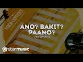 Lagu Lyka Estrella - Ano? Bakit? Paano? (Lyrics) | High Street OST
