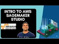 Introduction to AWS SageMaker Studio