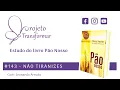 Lagu Pão Nosso #143 - Não tiranizes | (Projeto Transformar) com Leonardo Arruda