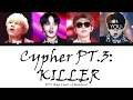 Download Lagu BTS (Rap Line) (4 Members) – BTS Cypher PT.3: KILLER (ft. Supreme Boi) - Color Coded Han/Rom/Esp/Eng