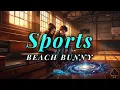 Beach Bunny - Sports | 10 HOURS Perfect Loop 🔁