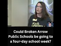Could Broken Arrow Public Schools be going to a four-day school week