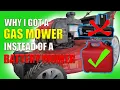 Gas vs battery mower why I bought a gas mower - Troy bilt tb110