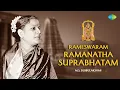 Lagu Rameswaram Ramanatha Suprabhatam | M.S. Subbulakshmi, Radha Viswanathan | Carnatic Classical Music