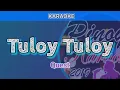Tuloy - Tuloy by Quest (Karaoke)