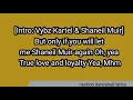 Vybz Kartel ft. Shaneil Muir - lyrics