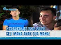 JANGAN HARAP LO BISA KETEMU ANAK GUA LAGI! | Bikin Mewek Eps 204 (3/3)