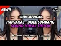 Download Lagu DJ HANJAKAL - DOEL SUMBANG ENAKEUN!!! FT @OdoyRemixer
