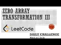 3362 Zero Array Transformation III Leetcode Daily Challenge potd Greedy Priority Queue