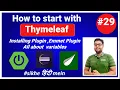 Starting with Thymeleaf Installing Thymeleaf Plugin Emmet Plugin All about Variables in Hindi
