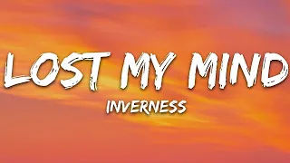 Download inverness \u0026 William Bolton - Lost My Mind (Lyrics)  | 15p Lyrics/Letra MP3