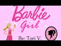 Download Lagu Barbie Girl || Tori V. || Lyrics